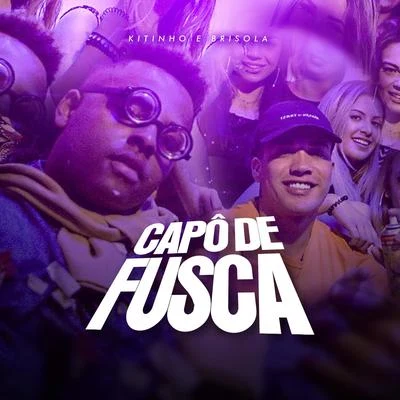 Capô de Fusca 專輯 Mc Kitinho/Mc Lustosa/Mc 7 Belo