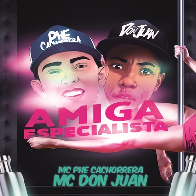 Amiga Especialista 專輯 Mc Lustosa/Mc Phe Cachorrera