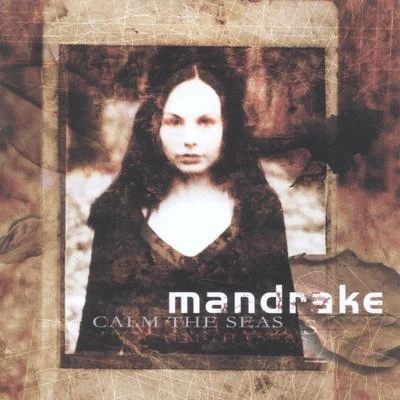 Calm the Seas 專輯 Mandrake