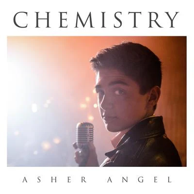 Chemistry 專輯 Asher Angel