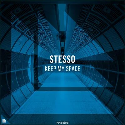 Revealed Recordings/Stesso Keep My Space