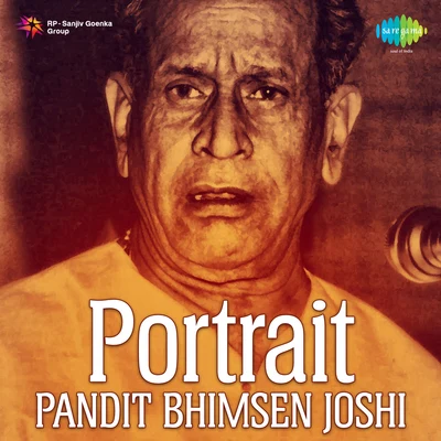 Portrait Pandit Bhimsen Joshi 專輯 Pt. Bhimsen Joshi/Manna Dey/Mohammed Rafi/Lata Mangeshkar/Asha Bhosle