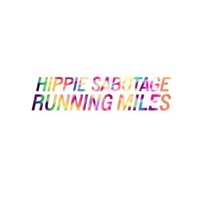 Running Miles 專輯 Hippie Sabotage/Azizi Gibson