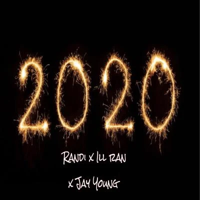 2020 (feat. Randi & J.A.Y. Young) 专辑 randi/SICKOTOY