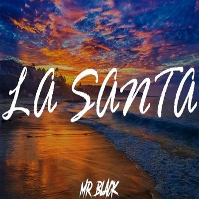 La Santa 专辑 Yuranis Leon/Mr. Ragga/Mr Black El Presidente/DJ Dever