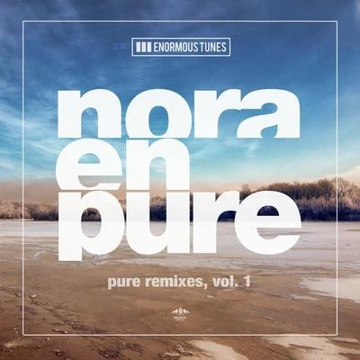 Pure Remixes, Vol. 1 專輯 Nora En Pure