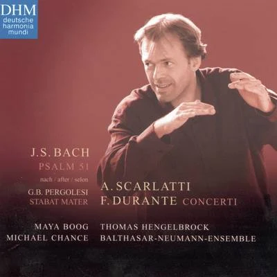 Bach: Psalm 51Stabat Mater 專輯 Gottfried Von Der Goltz/Thomas Hengelbrock/Balthasar-Neumann-Chor/Freiburger Barockorchester/Andrew Lawrence-King