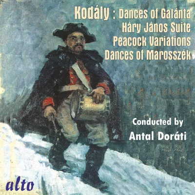 KODÁLY, Z.: Dances of GalántaHáry János SuiteDances of Marosszék (Minneapolis Symphony, Chicago Symphony, A. Doráti) (1954-1958) 專輯 Philharmonia Hungarica