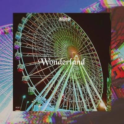 Wonderland 專輯 HEAT J/舌頭打劫Rob ST