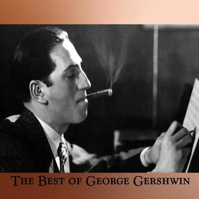 The Best of George Gershwin 專輯 George Gershwin