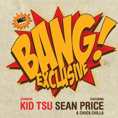 Bang Exclusive 專輯 Sean Price/Masta Ace/Starang Wondah/Afu-Ra/Boot Camp Clik