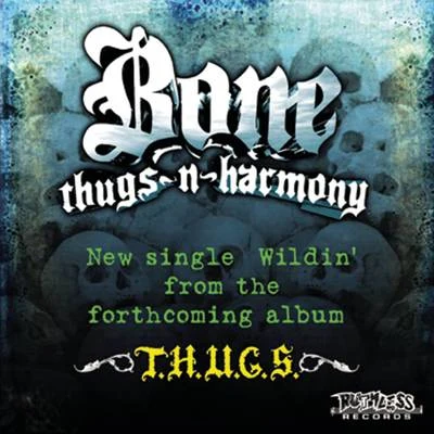 Wildin 專輯 Bone thugs-n-harmony/Bizzy Bone/Layzie Bone