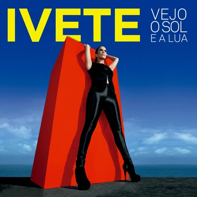 Vejo O Sol E A Lua 专辑 Ivete Sangalo