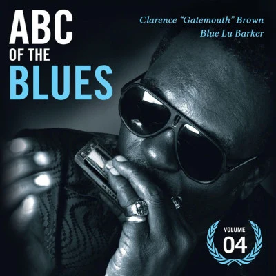 Clarence "Gatemouth" Brown ABC Of The Blues Vol 4