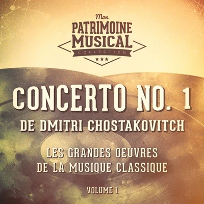 Les grandes œuvres de la musique classique : « concerto no. 1 » de dmitri chostakovitch 專輯 Karl Paul/David Oistrakh/Czech Philharmonic Orchestra/Konzertchor der Staatsoper Berlin/Rundfunk-Sinfonieorchester Leipzig