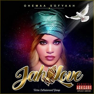 Jah Love 專輯 Ohemaa Sofyaah