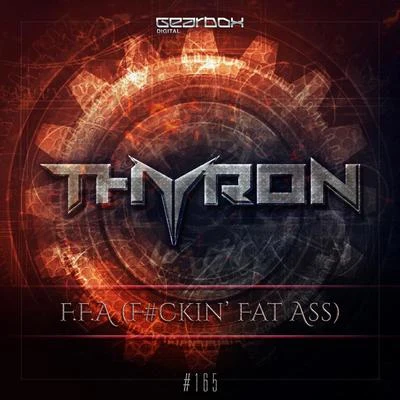 F.F.A (****in Fat Ass) 專輯 Thyron