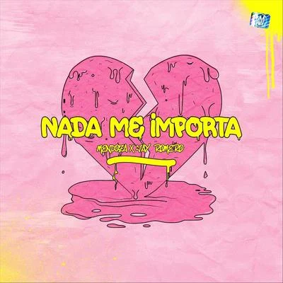 Nada Me Importa 专辑 Jay Romero