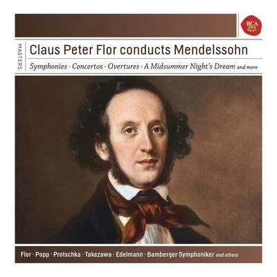 Claus Peter Flor Conducts Mendelssohn 專輯 Claus Peter Flor