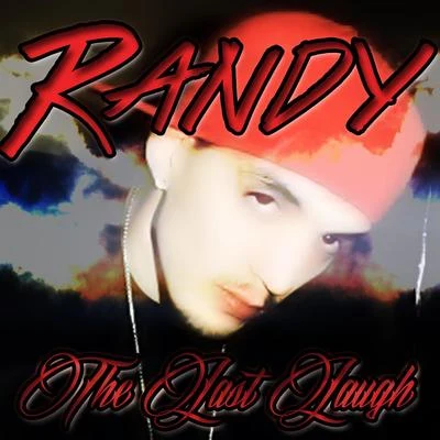 The Last Laugh 专辑 Renect/Randy