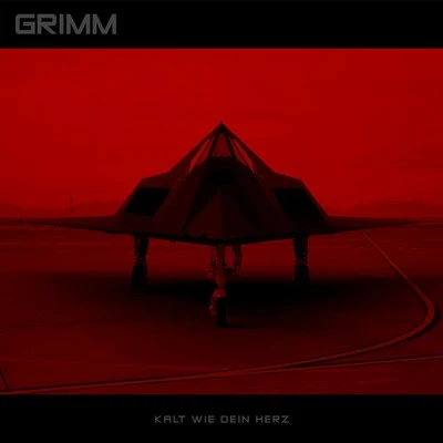 Grimm Kalt Wie Dein Herz