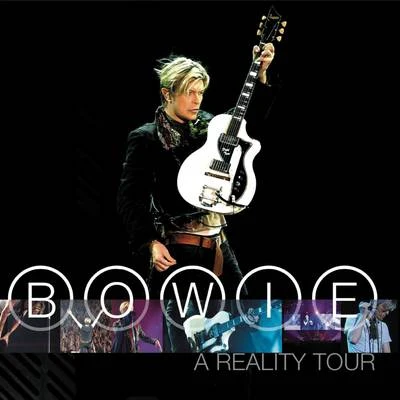 David Bowie A Reality Tour