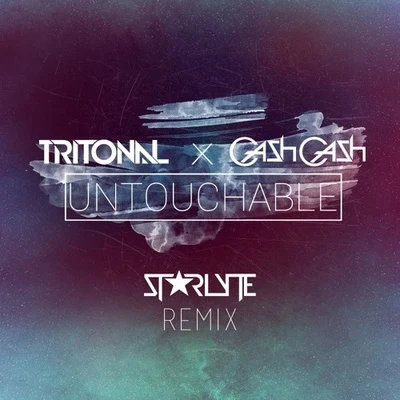 Untouchable (Starlyte Remix) 专辑 CoЯe-Ridor/ST★RLYTE