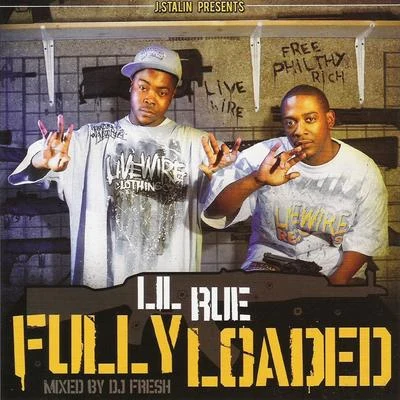 Fully Loaded 專輯 Lil Rue/Dubb 20/Boo Banga