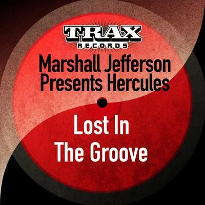 Lost in the Groove (Remastered) 專輯 Marshall Jefferson