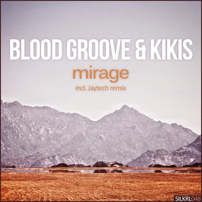 Mirage 專輯 Blood Groove & Kikis