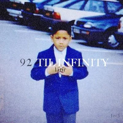 92 Til Infinity 專輯 Calper/Latir