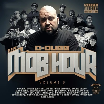 The Mob Hour, Vol. 5 專輯 C-Dubb/Mozzy/Novelty Rapps/DJ THMC/First Degree the D.E.