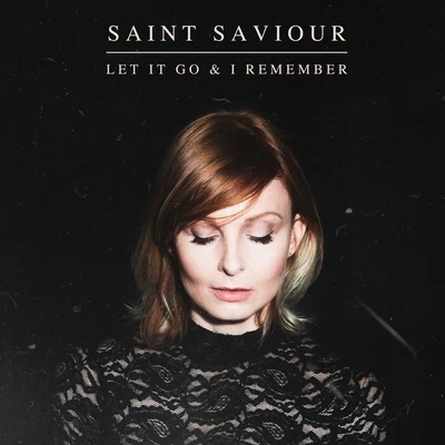 Let It Go & I Remember 專輯 Saint Saviour/Taku Takahashi/Hatcha/MC Cobra/Rob Sparx