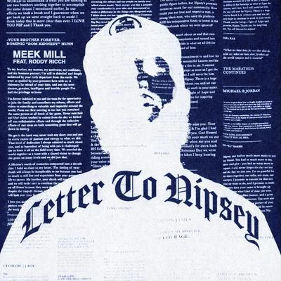 Letter To Nipsey (feat. Roddy Ricch) 專輯 Meek Mill