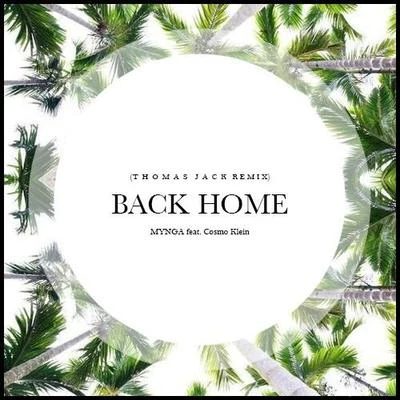 Back Home (Thomas Jack Remix) 專輯 Thomas Jack