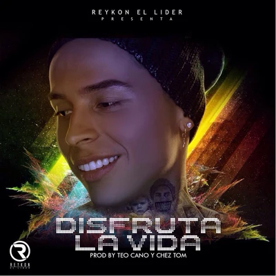 Disfruta La Vida 专辑 Reykon