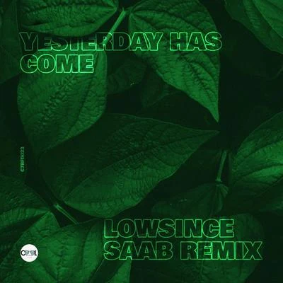 Yesterday Has Come (Remix) 專輯 Lowsince/Manimal/Chemical Surf