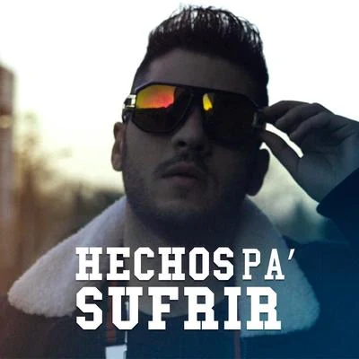 Hechos Pa Sufrir 專輯 Dirty Porko/XEFF/SWIT EME