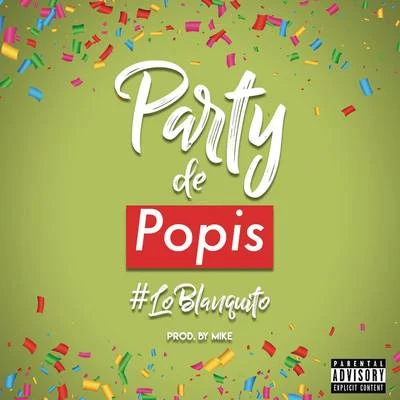 Party de Popis 專輯 Lo Blanquito/Danny Romero