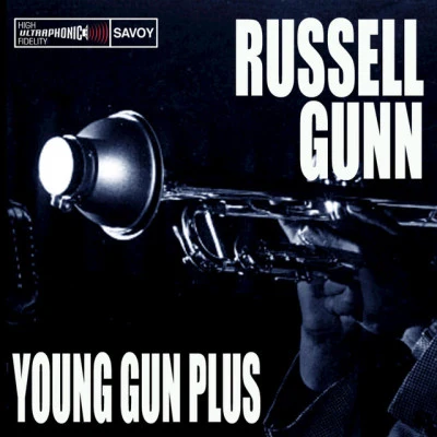 Young Gunn Plus 專輯 Russell Gunn