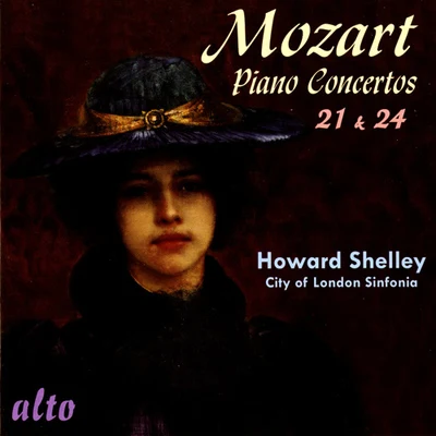 MOZART, W.A.: Piano Concertos Nos. 21, "Elvira Madigan" and 24 (Shelley, City of London Sinfonia) 专辑 Howard Shelley