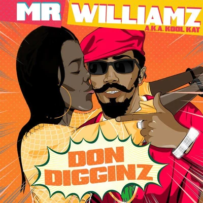 Mr Williamz Don Digginz