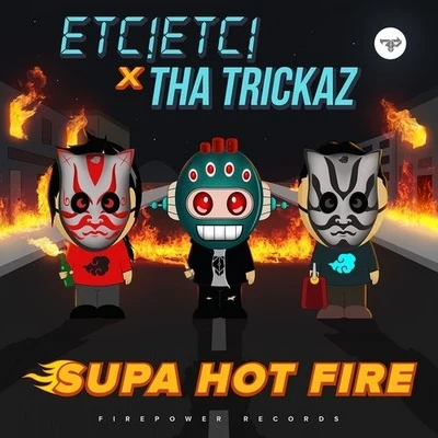 Supa Hot Fire 專輯 ETC!ETC!/Brillz