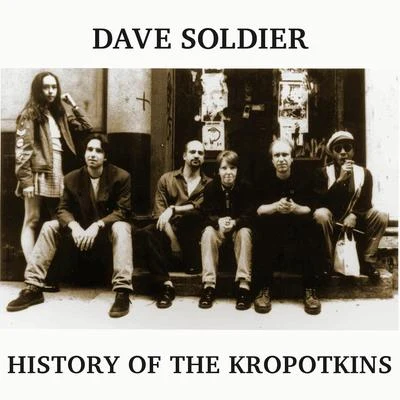 History of the Kropotkins 專輯 PUBLIQuartet/Dave Soldier/Soldier String Quartet