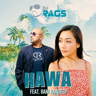 Hawa 专辑 Rani Randeep/Tigerstyle