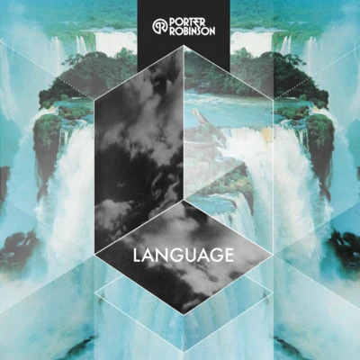 Language 專輯 Porter Robinson