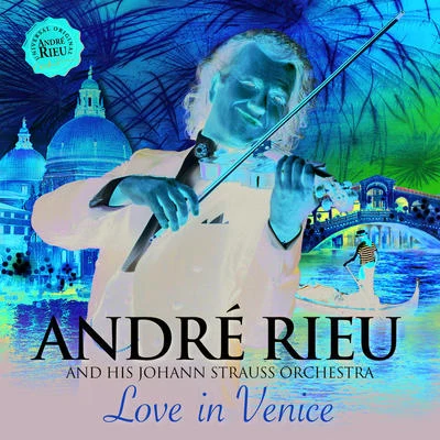 Love In Venice 專輯 Mirusia/André Rieu