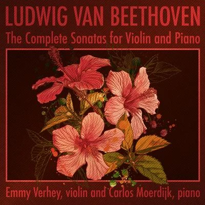 Ludwig van Beethoven - The Complete Sonatas for Violin and Piano 專輯 Emmy Verhey/János Starker/Borika van den Booren