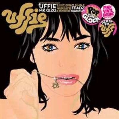 Pop the GlockReady to Uff 专辑 Uffie