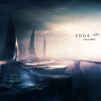 EDGE 專輯 Cre-sc3NT